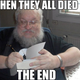 Illustration for article titled GRRM: No New Novel Before iGoT/i Returns